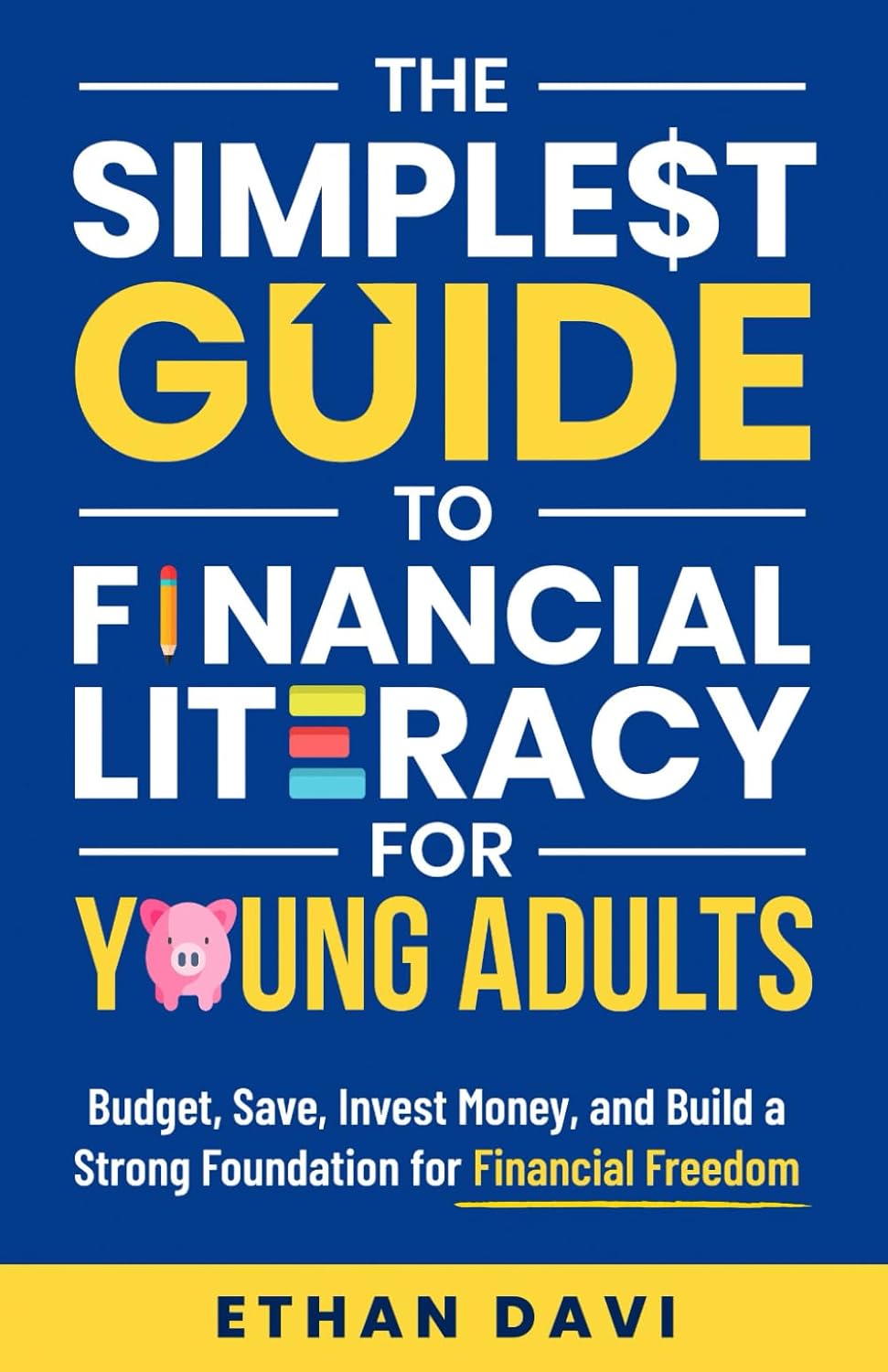 The Simplest Guide to Financial Literacy for Young Adults